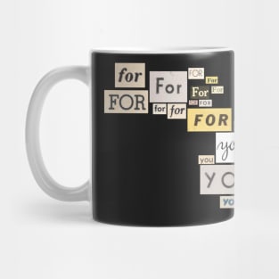 "For You" Vintage Typography Mug